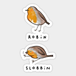 Robin Slobbin Sticker